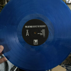 The Last Mile - Respect The Frequency - Blue Vinyl